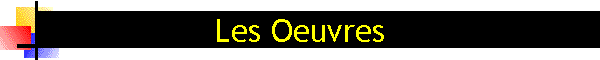 Les Oeuvres